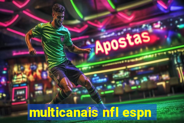 multicanais nfl espn